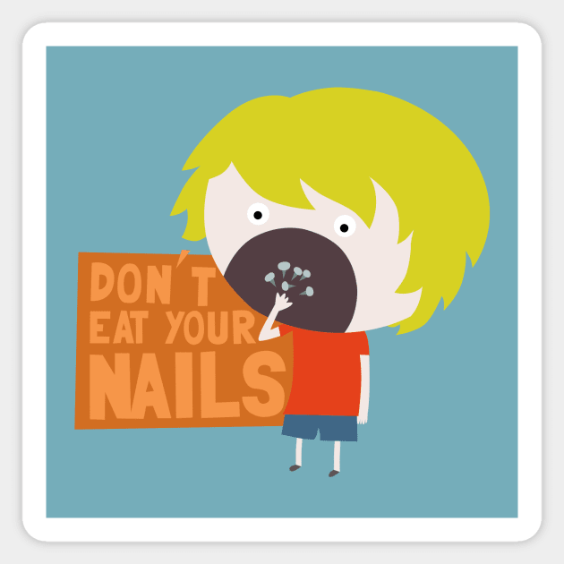 don't eat nails! Sticker by maybeeloise